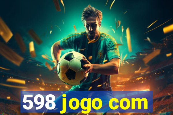 598 jogo com